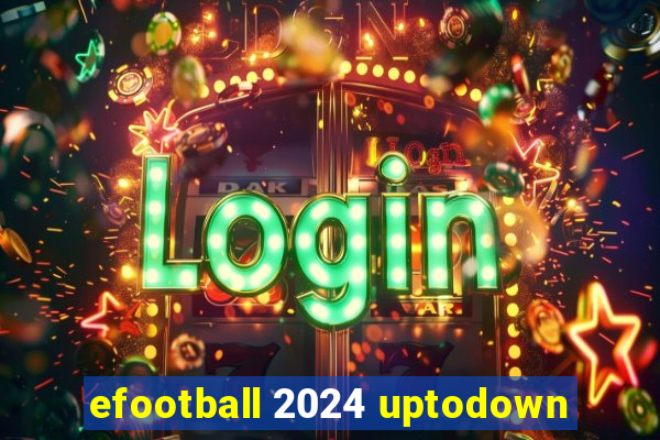 efootball 2024 uptodown